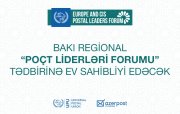 Bakıda Avropa və MDB Poçt Liderlərinin I Forumu keçiriləcək