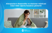 Allergiyaların diaqnostika və stasionar müalicəsi icbari tibbi sığortaya daxildir