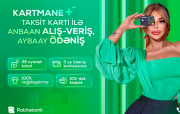 YAY XƏRCLƏRİNİZİ KARTMANE TAKSİT KARTI İLƏ İDARƏ EDİN!