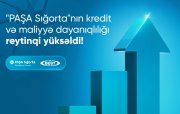“PAŞA Sığorta”nın beynəlxalq reytinqi yüksəlib!
