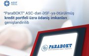 “ParaBOKT” ASC-dən ƏSF-yə ötürülmüşkredit portfeli üzrə ödəniş üsulu imkanları genişləndirilib