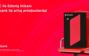 Birbank-la NFC ödənişləri tezliklə &ldquo;Baku Bus&rdquo;da: SINAQ mərhələsi başladı