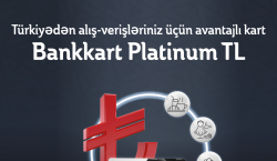 Türk Lirəsi valyutasında Bankkart artıq VİSA Platinum növündə!