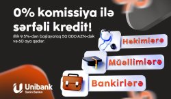 Unibank-ın komissiyasız kredit kampaniyasının bitməsinə 4 gün qalıb