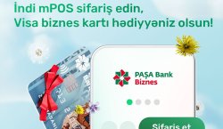 “PAŞA Bank”dan sahibkarlar üçünyeni fürsətlər