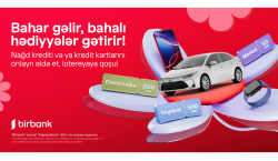 Birbank Bahar Lotereyası başlayır: superpriz “Toyota Corolla” avtomobili