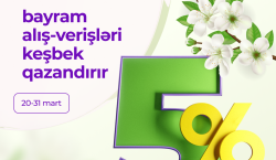 Azər Türk Bank-dan müştərilərinə bayram günlərində 5% cashback