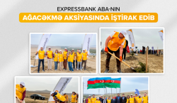 Expressbank ABA-nın ağacəkmə aksiyasında iştirak edib
