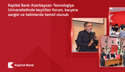 Kapital Bank Azərbaycan Texnologiya Universitetində keçirilən forum, karyera sərgisi və təlimlərdə təmsil olunub