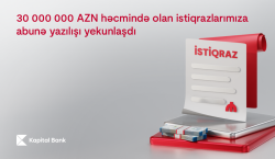Kapital Bank-ın 30 000 000 AZN həcmində istiqrazlarının yerləşdirilməsi başa çatdı