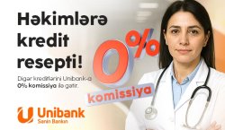 “Unibank” səhiyyə işçiləri üçün xüsusi kampaniya keçirir: 0 % komissiyalı kredit