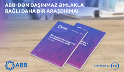 ABB daşınmaz əmlak bazarı ilə bağlı
3-cü hesabatını yaydı