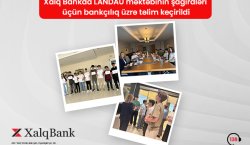 Xalq Bank-da Landau məktəbinin şagirdləri üçün maliyyə və bankçılıq üzrə təlim keçirildi