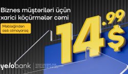Biznes müştərilərinə beynəlxalq əməliyyatlarda yeni imkanlar təqdim edilir