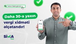 “SİMA İmza” ilə daha 30-a yaxın elektron vergi xidmətinə əlçatanlıq təmin edildi