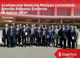 Ziraat Bank Azərbaycan ölkəmizin bankçılıq missiyasının ABŞ-yə ilk geniş işgüzar səfərində iştirak edib