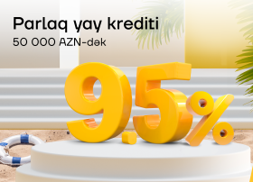 Yelo Bank-dan illik 9.5% ilə yay krediti!