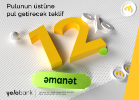 Yelo Bankilə əmanətindən daha çox gəlir qazan!