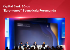 Kapital Bank 30-cu “Euromoney” Mərkəzi və Şərqi Avropa Forumunda