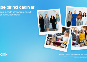 Birbank Biznes-in “Hər İşdə Birinci Qadınlar” yarmarkası başa çatdı