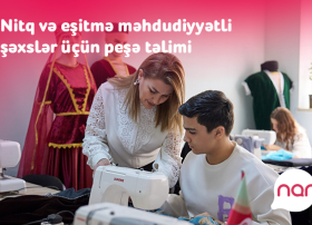 “Nar” nitq və eşitmə məhdudiyyətli şəxslər üçün yeni peşə təliminə başladı