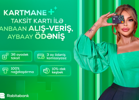 YAY XƏRCLƏRİNİZİ KARTMANE TAKSİT KARTI İLƏ İDARƏ EDİN!