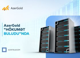 “AzerGold” İT sistemlərini “Hökumət buludu”na köçürüb