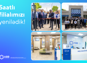 ABB-nin Saatlı filialı yenilənmiş binada xidmətə başladı!