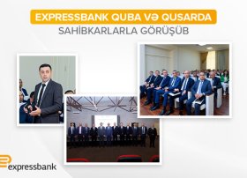 Expressbank regionlarda sahibkarlarla görüşməyə davam edir