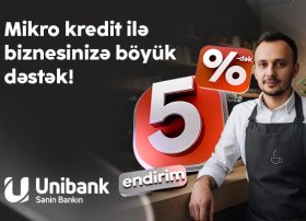 “Unibank”dan sahibkarlara yay hədiyyəsi - mikro kreditlərə 5%-dək endirim!