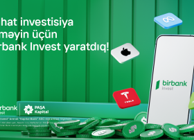 İnvestisiya dünyasına Birbank Invest-lə addım atın, daha çox qazanın!