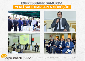 Expressbank Samuxda sahibkarlarla görüşüb