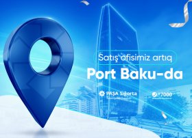 ﻿PAŞA Sığortanın satış ofisi artıq Port Baku filialında fəaliyyət göstərəcək