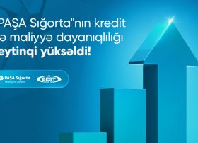“PAŞA Sığorta”nın beynəlxalq reytinqi yüksəlib!