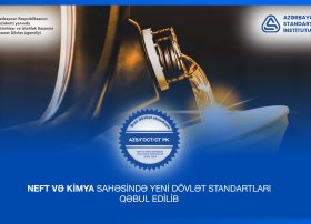 Ölkədə neft və kimya sahəsində yeni dövlət standartları qəbul edilib