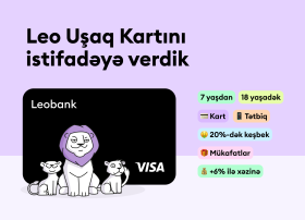 Leobank Uşaq kartını təqdim edir: erkən yaşdan maliyyə savadlılığı