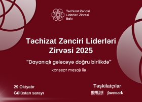 Ölkəmizdə II dəfə “Təchizat Zənciri Liderləri Zirvəsi” keçiriləcək!