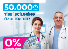 Bank of Baku-dan SƏHİYYƏ, TİBB işçiləri üçün 50.000 AZN-dək KOMİSSİYASIZ kredit