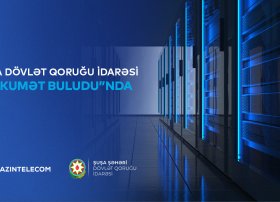 Şuşa Şəhəri Dövlət Qoruğu İdarəsi qismən İT sistemlərini "Hökumət buludu"na köçürüb