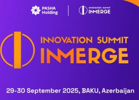 “PAŞA Holding”in təşkilatçılığı ilə “INMerge” İnnovasiya Sammitinin ilk günü yekunlaşıb