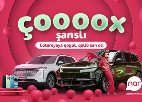 “Nar” “Çoox Şanslı” lotereyasına start verdi
