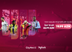Futbol və əyləncə bir arada – “CityNet TV”dən “Digiturk” paketinə xüsusi endirim!