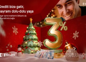 Kreditinizi Birbank-a gətirin, 3% Yeni il endirimi qazanın