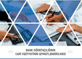 Azərbaycanda bank sığortaçılığı sahəsində tədqiqat işi aparılıb