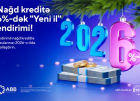 ABB-də nağd kreditə 6%-dək endirim!