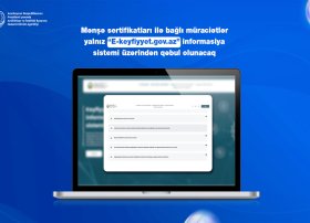2026-cı ildən mənşə sertifikatları yalnız E-keyfiyyet.gov.az üzərindən veriləcək