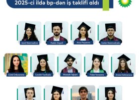 Bakı Ali Neft Məktəbinin 30 tələbə və məzunu 2025-ci ildə bp-dən iş təklifi alıb