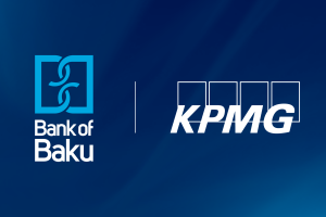 Bank of Baku və “KPMG” audit şirkəti əməkdaşlığa başlayıb
