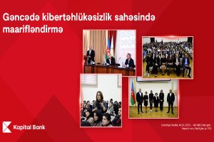 Kapital Bank Gəncədə kibertəhlükəsizlik mövzusunda təlimlər keçirdi