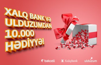 Xalq Bankla hədiyyələrə sahib olun